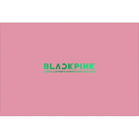 BLACKPINK - 2019 BLACKPINK'S SUMMER DIARY [IN HAWAII] Photo Book