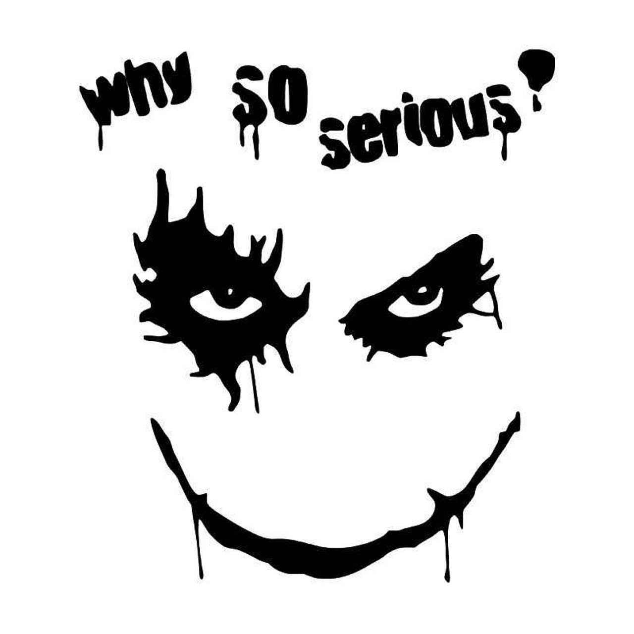 The Joker Why So Serious 4