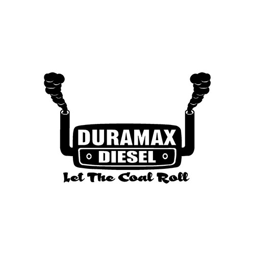 Duramax Let The Coal Roll Decal Sticker High glossy, premium 3 mill vinyl, with a life span of 5 - 7 years!