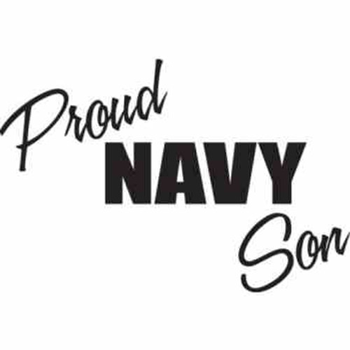 Proud Navy Son    Vinyl Decal High glossy, premium 3 mill vinyl, with a life span of 5 - 7 years!