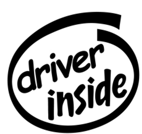 Driver Inside Vinyl Decal High glossy, premium 3 mill vinyl, with a life span of 5 - 7 years!