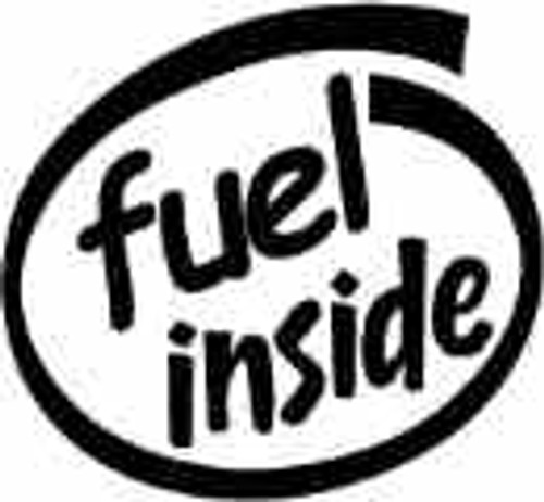 Fuel Inside Vinyl Decal High glossy, premium 3 mill vinyl, with a life span of 5 - 7 years!