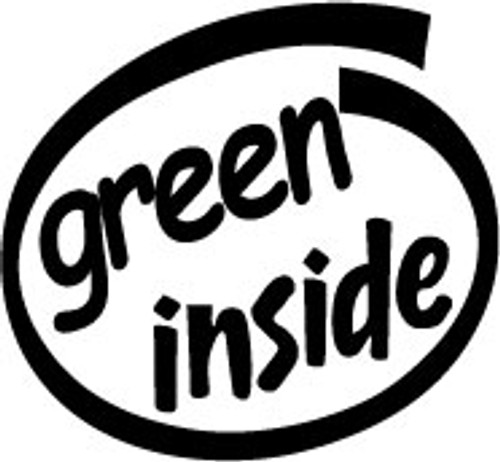 Green Inside Vinyl Decal High glossy, premium 3 mill vinyl, with a life span of 5 - 7 years!