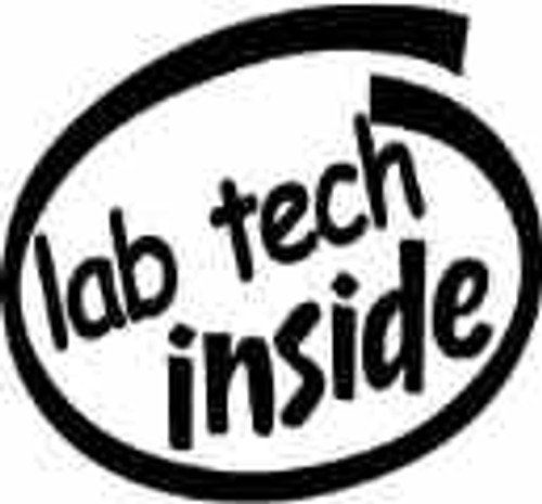 Lab Tech Inside Vinyl Decal High glossy, premium 3 mill vinyl, with a life span of 5 - 7 years!