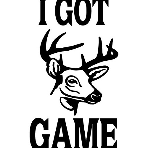 I Got Game Buck  ver 2 Vinyl Decal High glossy, premium 3 mill vinyl, with a life span of 5 - 7 years!