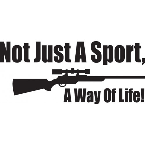 NOT JUST A SPORT A WAY OF LIFE ver1ver4  Vinyl Decal High glossy, premium 3 mill vinyl, with a life span of 5 - 7 years!