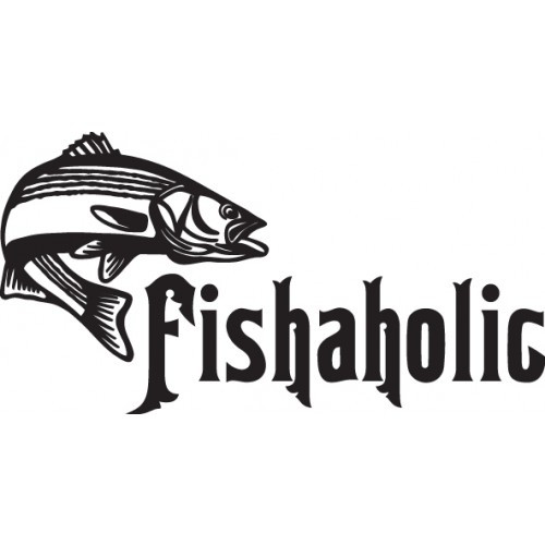 fishaholic ver1  Vinyl Decal High glossy, premium 3 mill vinyl, with a life span of 5 - 7 years!