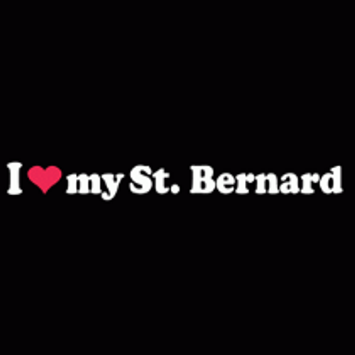 Love Saint bernard Dog  Decal High glossy, premium 3 mill vinyl, with a life span of 5 - 7 years!
