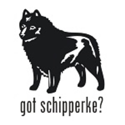 Got Schipperke? Dog    Decal High glossy, premium 3 mill vinyl, with a life span of 5 - 7 years!