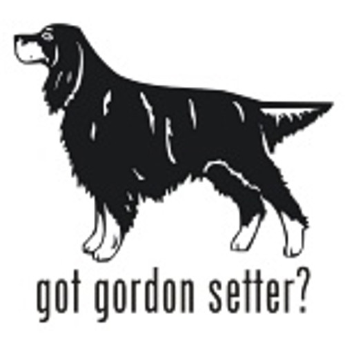 Got Gordon Setter? Dog   Decal  v.2 High glossy, premium 3 mill vinyl, with a life span of 5 - 7 years!