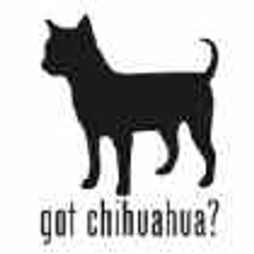 Got Chihuahua? Toy Dog  Silhouette  Decal  v.2 High glossy, premium 3 mill vinyl, with a life span of 5 - 7 years!