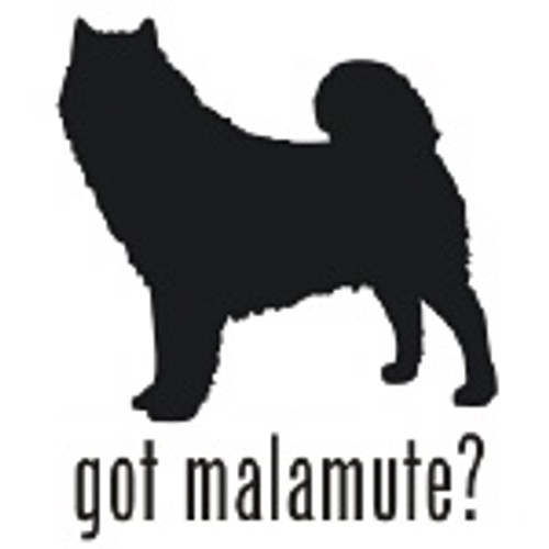 Got Malamute? Dog  Silhouette  Decal  v.2 High glossy, premium 3 mill vinyl, with a life span of 5 - 7 years!