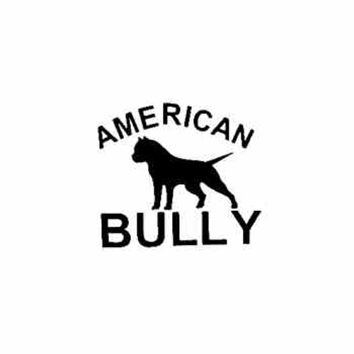 American Bully Vinyl Decal High glossy, premium 3 mill vinyl, with a life span of 5 - 7 years!