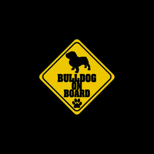 Bulldog on Board     Vinyl Decal High glossy, premium 3 mill vinyl, with a life span of 5 - 7 years!