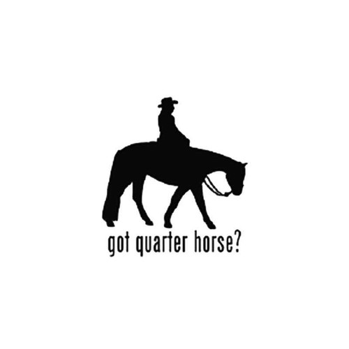 Got Quarter Horse Vinyl Sticker