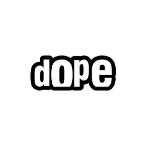 Dope Text Vinyl Sticker