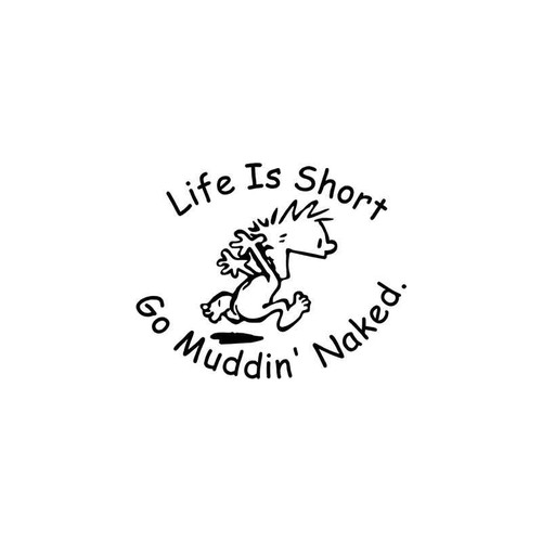 Funny s Muddin Naked Vinyl Sticker