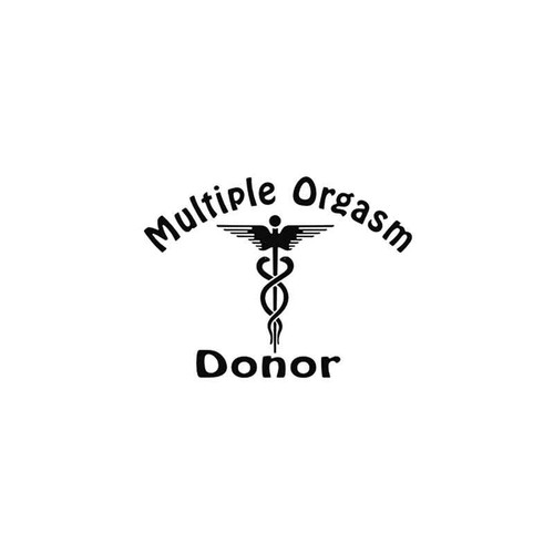 Funny s Multiple Orgasm Donor Vinyl Sticker