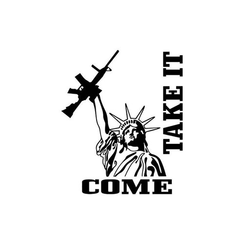 Gun s Come Take It Guns Style 1 Vinyl Sticker
