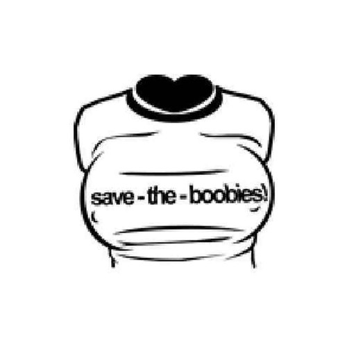 Save The Boobies Vinyl Sticker