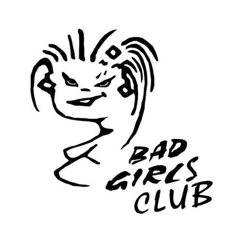 Bad Girls Club Vinyl Sticker