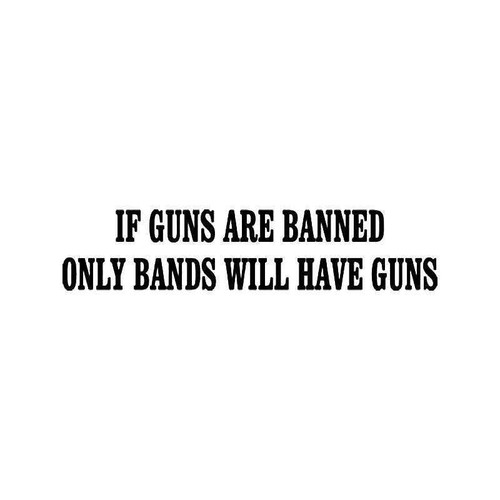 Ban Guns Vinyl Sticker
