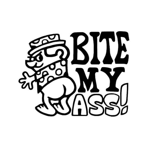 Bite My Ass Funny Vinyl Sticker