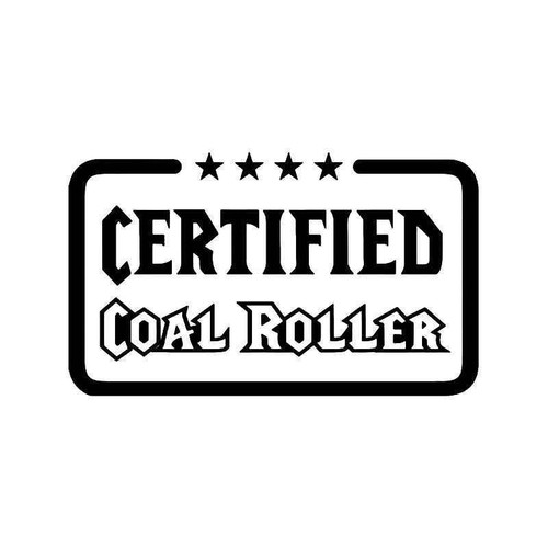 Certified Coal Roller Sel Vinyl Sticker