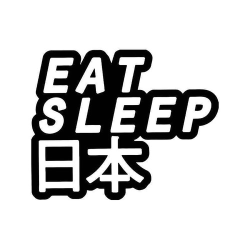 Eat Sleep Jdm Kanji Japanese Vinyl Sticker