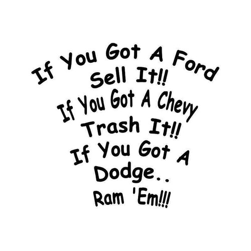 Ford Chevy Dodge Ram It Funny Vinyl Sticker