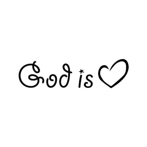 God Is Love Christian Vinyl Sticker