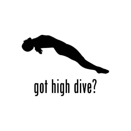 Got High Dive Olympic 2 Vinyl Sticker