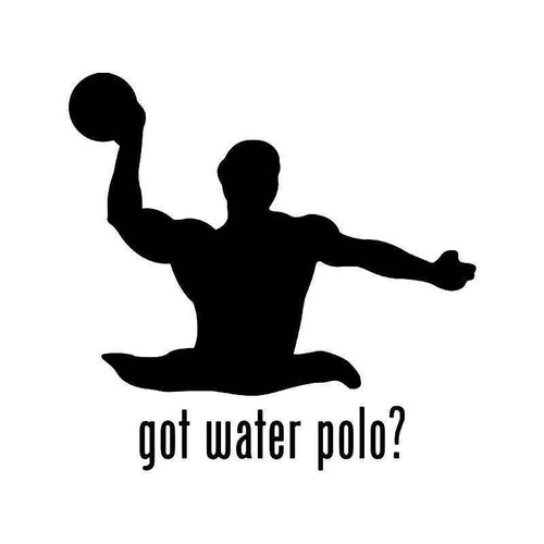 Got Water Polo Sports Vinyl Sticker