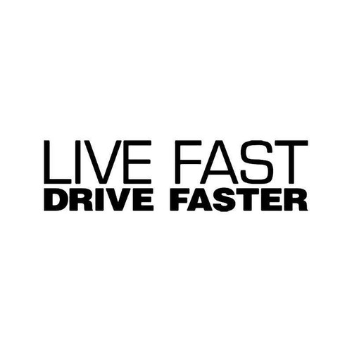 Live Fast Drive Faster Jdm Japanese Vinyl Sticker