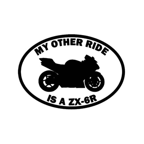 My Other Ride Kawasaki Ninja Zx 10r Motorcycle Vinyl Sticker