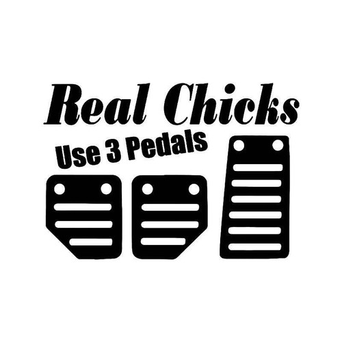 Real Chicks Use 3 Pedals Jdm Japanese 2 Vinyl Sticker