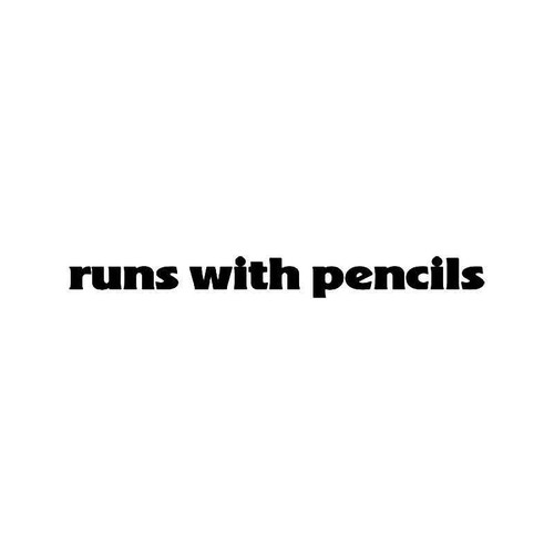 Runs With Pencils Quote Vinyl Sticker