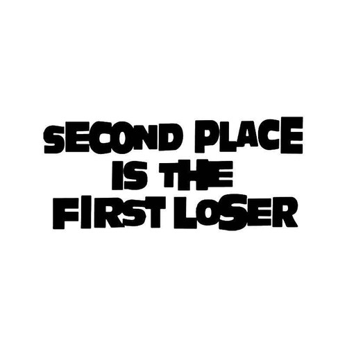 Second Place Loser Vinyl Sticker