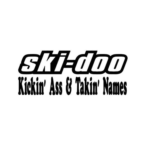 Ski Doo Kickin Ass Vinyl Sticker