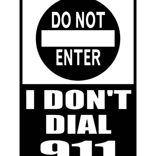 Warning Dial 911 2 Vinyl Sticker