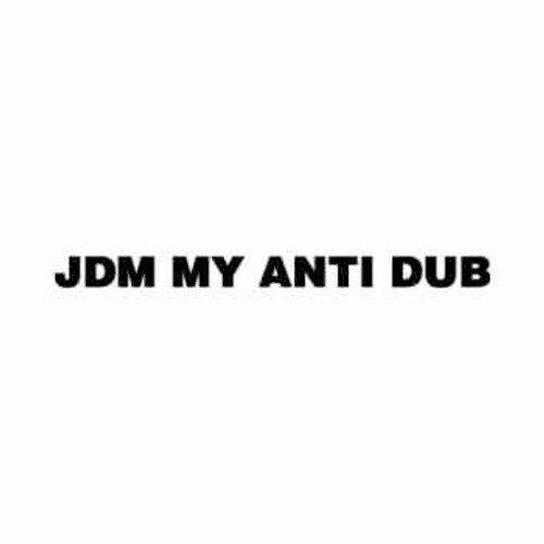 JDM My Anti DUB Japanese Vinyl Decal Sticker

Size option will determine the size from the longest side
Industry standard high performance calendared vinyl film
Cut from Oracle 651 2.5 mil
Outdoor durability is 7 years
Glossy surface finish