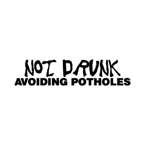 Not Drunk Avoiding Potholes JDM Japanese Vinyl Decal Sticker 4

Size option will determine the size from the longest side
Industry standard high performance calendared vinyl film
Cut from Oracle 651 2.5 mil
Outdoor durability is 7 years
Glossy surface finish