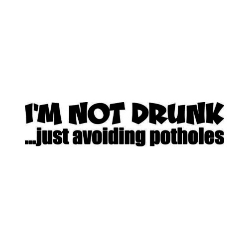 Not Drunk Avoiding Potholes JDM Japanese Vinyl Decal Sticker 2

Size option will determine the size from the longest side
Industry standard high performance calendared vinyl film
Cut from Oracle 651 2.5 mil
Outdoor durability is 7 years
Glossy surface finish