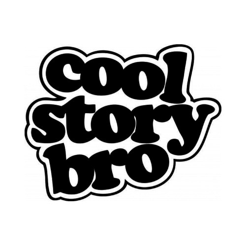 Cool Story Bro JDM Japanese Vinyl Decal Sticker 2

Size option will determine the size from the longest side
Industry standard high performance calendared vinyl film
Cut from Oracle 651 2.5 mil
Outdoor durability is 7 years
Glossy surface finish