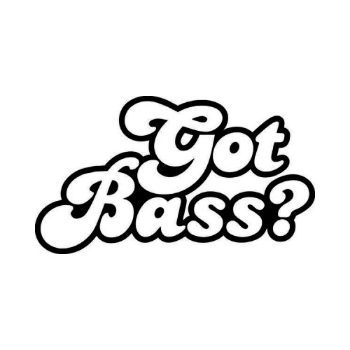 Got Bass Music JDM Japanese Vinyl Decal Sticker

Size option will determine the size from the longest side
Industry standard high performance calendared vinyl film
Cut from Oracle 651 2.5 mil
Outdoor durability is 7 years
Glossy surface finish