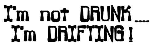 JDM i`m not drinking im drifting vinyl decal 