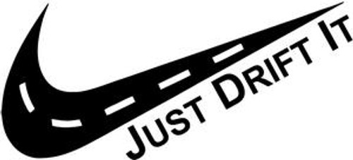 Just Drift It JDM Decal

Size option will determine the size from the longest side
Industry standard high performance calendared vinyl film
Cut from Oracle 651 2.5 mil
Outdoor durability is 7 years
Glossy surface finish