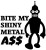 Bender Bite My Shiny Metal Ass