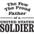 The Few The Proud Father of a United States Soldier    Vinyl Decal High glossy, premium 3 mill vinyl, with a life span of 5 - 7 years!