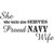 She who waits also Serves  Proud Navy Wife    Vinyl Decal High glossy, premium 3 mill vinyl, with a life span of 5 - 7 years!